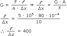 «math style=¨font-family:Tahoma¨ xmlns=¨http://www.w3.org/1998/Math/MathML¨»«mstyle mathsize=¨14px¨»«mrow»«mi mathvariant=¨normal¨»G«/mi»«mo»§#x000A0;«/mo»«mo»=«/mo»«mo»§#x000A0;«/mo»«mfrac»«mrow»«mi mathvariant=¨normal¨»F«/mi»«mo»§#x000A0;«/mo»«mo»§#x000B7;«/mo»«mo»§#x000A0;«/mo»«mi mathvariant=¨script¨»l«/mi»«/mrow»«mrow»«mi mathvariant=¨normal¨»A«/mi»«mo»§#x000A0;«/mo»«mo»§#x000B7;«/mo»«mo»§#x000A0;«/mo»«mo»§#x02206;«/mo»«mi mathvariant=¨normal¨»x«/mi»«/mrow»«/mfrac»«mo»§#x000A0;«/mo»«mo»§#x021D2;«/mo»«mo»§#x000A0;«/mo»«mfrac»«mi mathvariant=¨script¨»l«/mi»«mrow»«mo»§#x02206;«/mo»«mi mathvariant=¨normal¨»x«/mi»«/mrow»«/mfrac»«mo»§#x000A0;«/mo»«mo»=«/mo»«mo»§#x000A0;«/mo»«mfrac»«mrow»«mi mathvariant=¨normal¨»G«/mi»«mo»§#x000A0;«/mo»«mo»§#x000B7;«/mo»«mo»§#x000A0;«/mo»«mi mathvariant=¨normal¨»A«/mi»«/mrow»«mi mathvariant=¨normal¨»F«/mi»«/mfrac»«mspace linebreak=¨newline¨/»«mfrac»«mi mathvariant=¨script¨»l«/mi»«mrow»«mo»§#x02206;«/mo»«mi mathvariant=¨normal¨»x«/mi»«/mrow»«/mfrac»«mo»§#x000A0;«/mo»«mo»=«/mo»«mo»§#x000A0;«/mo»«mfrac»«mrow»«mn»5«/mn»«mo»§#x000A0;«/mo»«mo»§#x000B7;«/mo»«mo»§#x000A0;«/mo»«msup»«mn»10«/mn»«mn»5«/mn»«/msup»«mo»§#x000A0;«/mo»«mo»§#x000B7;«/mo»«mo»§#x000A0;«/mo»«mn»80«/mn»«mo»§#x000A0;«/mo»«mo»§#x000B7;«/mo»«mo»§#x000A0;«/mo»«msup»«mn»10«/mn»«mrow»«mo»-«/mo»«mn»4«/mn»«/mrow»«/msup»«/mrow»«mn»10«/mn»«/mfrac»«mspace linebreak=¨newline¨/»«mo»§#x02234;«/mo»«mo»§#x000A0;«/mo»«mfrac»«mi mathvariant=¨script¨»l«/mi»«mrow»«mo»§#x02206;«/mo»«mi mathvariant=¨normal¨»x«/mi»«/mrow»«/mfrac»«mo»§#x000A0;«/mo»«mo»=«/mo»«mo»§#x000A0;«/mo»«mn»400«/mn»«/mrow»«/mstyle»«/math»