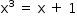 «math style=¨font-family:Tahoma¨ xmlns=¨http://www.w3.org/1998/Math/MathML¨»«mstyle mathsize=¨14px¨»«mrow»«msup»«mi mathvariant=¨normal¨»x«/mi»«mn»3«/mn»«/msup»«mo»§#xA0;«/mo»«mo»=«/mo»«mo»§#xA0;«/mo»«mi mathvariant=¨normal¨»x«/mi»«mo»§#xA0;«/mo»«mo»+«/mo»«mo»§#xA0;«/mo»«mn»1«/mn»«/mrow»«/mstyle»«/math»