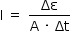 «math style=¨font-family:Tahoma¨ xmlns=¨http://www.w3.org/1998/Math/MathML¨»«mstyle mathsize=¨14px¨»«mrow»«mi mathvariant=¨normal¨»I«/mi»«mo»§#xA0;«/mo»«mo»=«/mo»«mo»§#xA0;«/mo»«mfrac»«mi»§#x394;§#x3B5;«/mi»«mrow»«mi mathvariant=¨normal¨»A«/mi»«mo»§#xA0;«/mo»«mo»§#xB7;«/mo»«mo»§#xA0;«/mo»«mi»§#x394;t«/mi»«/mrow»«/mfrac»«/mrow»«/mstyle»«/math»