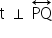 «math xmlns=¨http://www.w3.org/1998/Math/MathML¨»«mi mathvariant=¨normal¨»t«/mi»«mo»§#x000A0;«/mo»«mo»§#x022A5;«/mo»«mo»§#x000A0;«/mo»«mover»«mi»PQ«/mi»«mo»§#x02194;«/mo»«/mover»«/math»