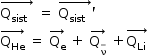 «math style=¨font-family:Tahoma¨ xmlns=¨http://www.w3.org/1998/Math/MathML¨»«mstyle mathsize=¨14px¨»«mover»«mrow»«msub»«mi mathvariant=¨normal¨»Q«/mi»«mrow»«mi»sist«/mi»«mo»§#xA0;«/mo»«/mrow»«/msub»«mo»§#xA0;«/mo»«/mrow»«mo»§#x2192;«/mo»«/mover»«mo»§#xA0;«/mo»«mo»=«/mo»«mo»§#xA0;«/mo»«mover»«mrow»«msub»«mi mathvariant=¨normal¨»Q«/mi»«mrow»«mi»sist«/mi»«mo»§#xA0;«/mo»«/mrow»«/msub»«mo»§#xA0;«/mo»«/mrow»«mo»§#x2192;«/mo»«/mover»«mo»`«/mo»«mspace linebreak=¨newline¨/»«mover»«msub»«mi mathvariant=¨normal¨»Q«/mi»«mi»He«/mi»«/msub»«mo»§#x2192;«/mo»«/mover»«mo»§#xA0;«/mo»«mo»=«/mo»«mo»§#xA0;«/mo»«mover»«msub»«mi mathvariant=¨normal¨»Q«/mi»«mi mathvariant=¨normal¨»e«/mi»«/msub»«mo»§#x2192;«/mo»«/mover»«mo»§#xA0;«/mo»«mo»+«/mo»«mo»§#xA0;«/mo»«mover»«msub»«mi mathvariant=¨normal¨»Q«/mi»«mover»«mi mathvariant=¨normal¨»§#x3BD;«/mi»«mo»-«/mo»«/mover»«/msub»«mo»§#x2192;«/mo»«/mover»«mo»§#xA0;«/mo»«mo»+«/mo»«mover»«mrow»«msub»«mi mathvariant=¨normal¨»Q«/mi»«mi»Li«/mi»«/msub»«mo»§#xA0;«/mo»«/mrow»«mo»§#x2192;«/mo»«/mover»«/mstyle»«/math»