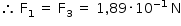 começar estilo tamanho matemático 14px então espaço reto F com 1 subscrito espaço igual a espaço reto F com 3 subscrito espaço igual a espaço 1 vírgula 89 vezes 10 à potência de menos 1 fim do exponencial espaço reto N fim do estilo