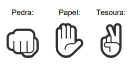 No jogo pedra-papel-tesoura, o papel vence a pedra e perde para